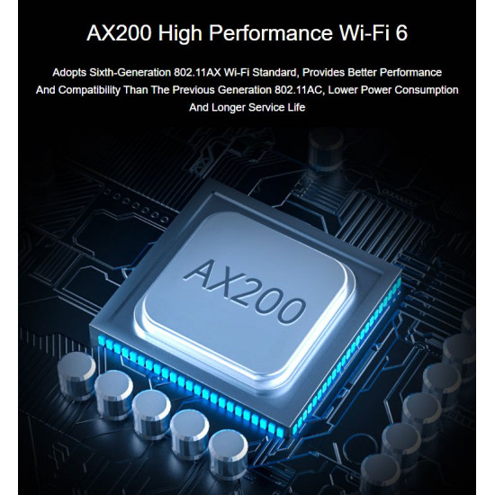 Intel AX200 Wireless NIC, Gigabit Dual-Band Wi-Fi 6, 802.11AX Standard, Bluetooth 5.2 Intel AX200 Wireless NIC, Gigabit Dual-Band Wi-Fi 6, 802.11AX Standard, Bluetooth 5.2