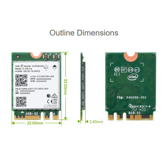 Intel AX200 Wireless NIC, Gigabit Dual-Band Wi-Fi 6, 802.11AX Standard, Bluetooth 5.2 Intel AX200 Wireless NIC, Gigabit Dual-Band Wi-Fi 6, 802.11AX Standard, Bluetooth 5.2