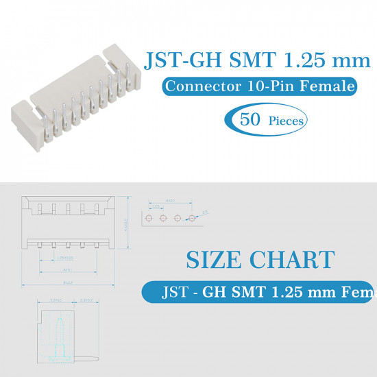 JST GH SMT 1.25mm Pitch 10 Pin JST Connector Kit JST GH SMT 1.25mm Pitch 10 Pin JST Connector Kit