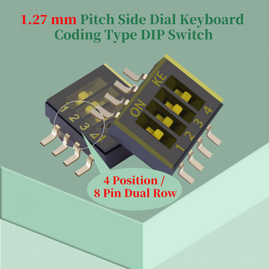 1.27 mm Pitch 4 Position / 8 Pin Dual Row SMT Patch DIP Switch