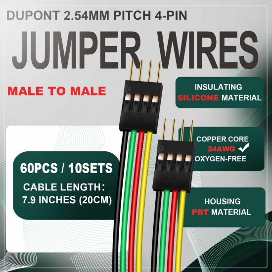 DuPont 2.54 mm 4-Pin Male-Male Connector 24AWG 20cm Silicone Cable (10 Sets / 60 Pcs) DuPont 2.54 mm 4-Pin Male-Male Connector 24AWG 20cm Silicone Cable (10 Sets / 60 Pcs)
